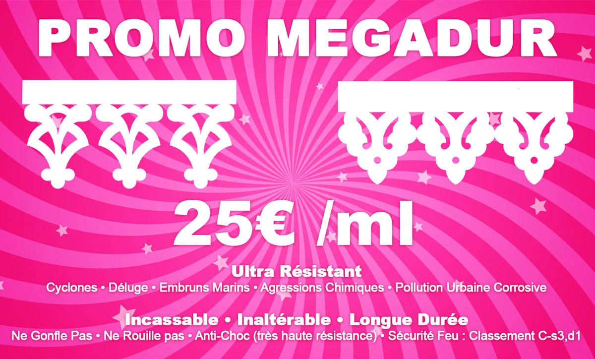 Promo Lambrequin Mégadur